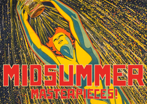 Midsummer Masterpieces