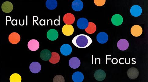 Paul Rand and the Rise of American Modernism